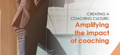 Creating a Coaching Culture Creating a Coaching Culture